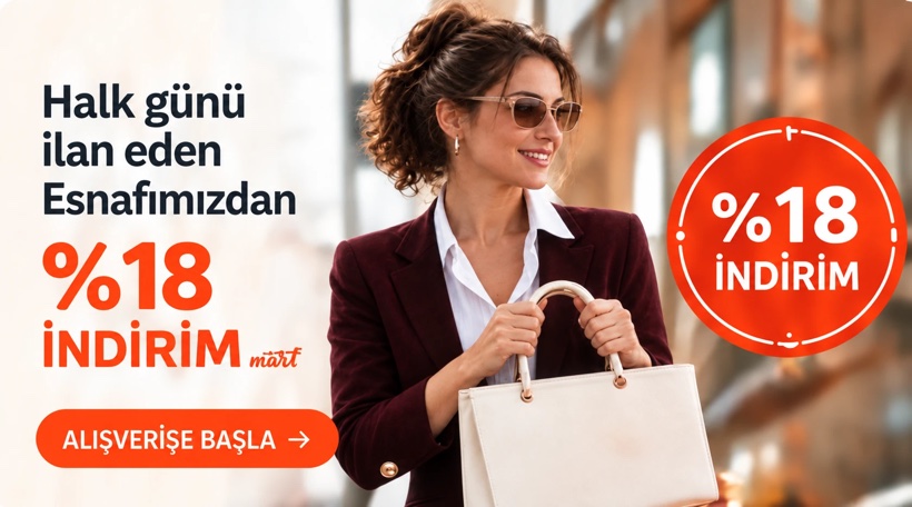 Halk günü ilan eden esnafımızdan yüzde 18 indirim