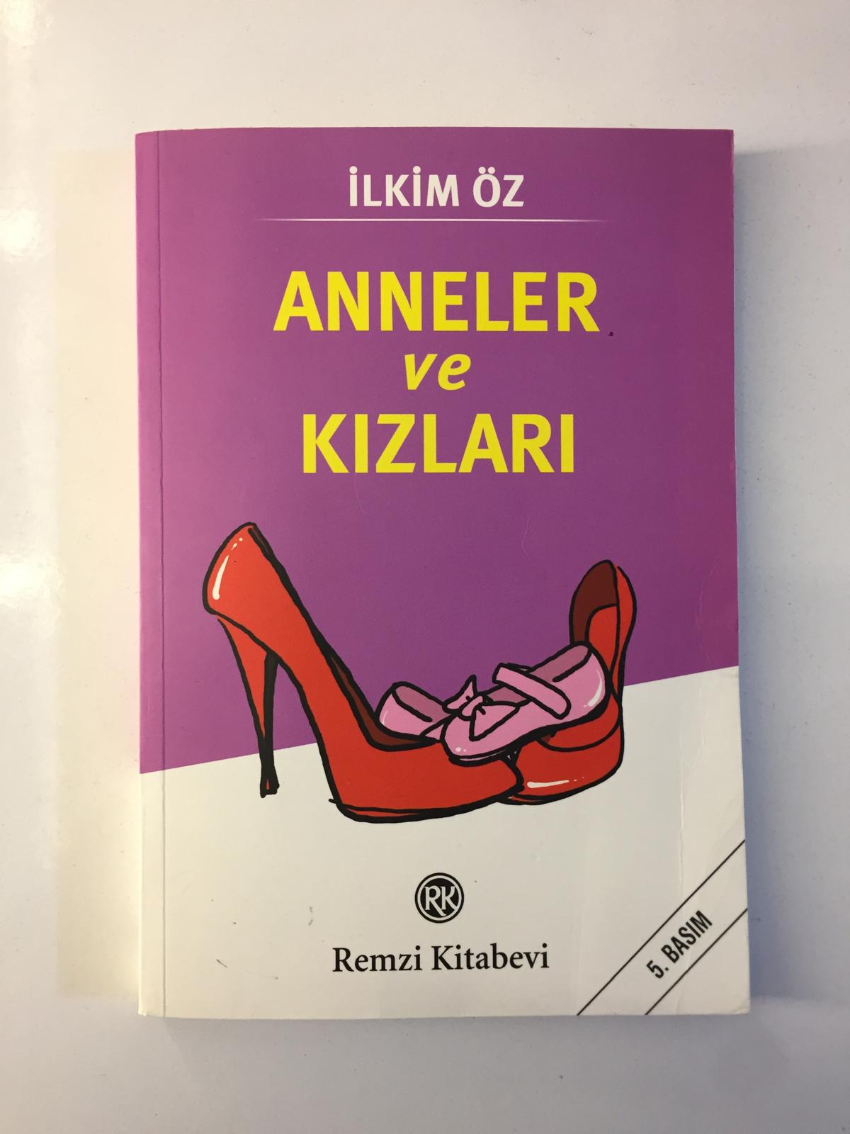 Anneler ve Kızları - İlkim Öz