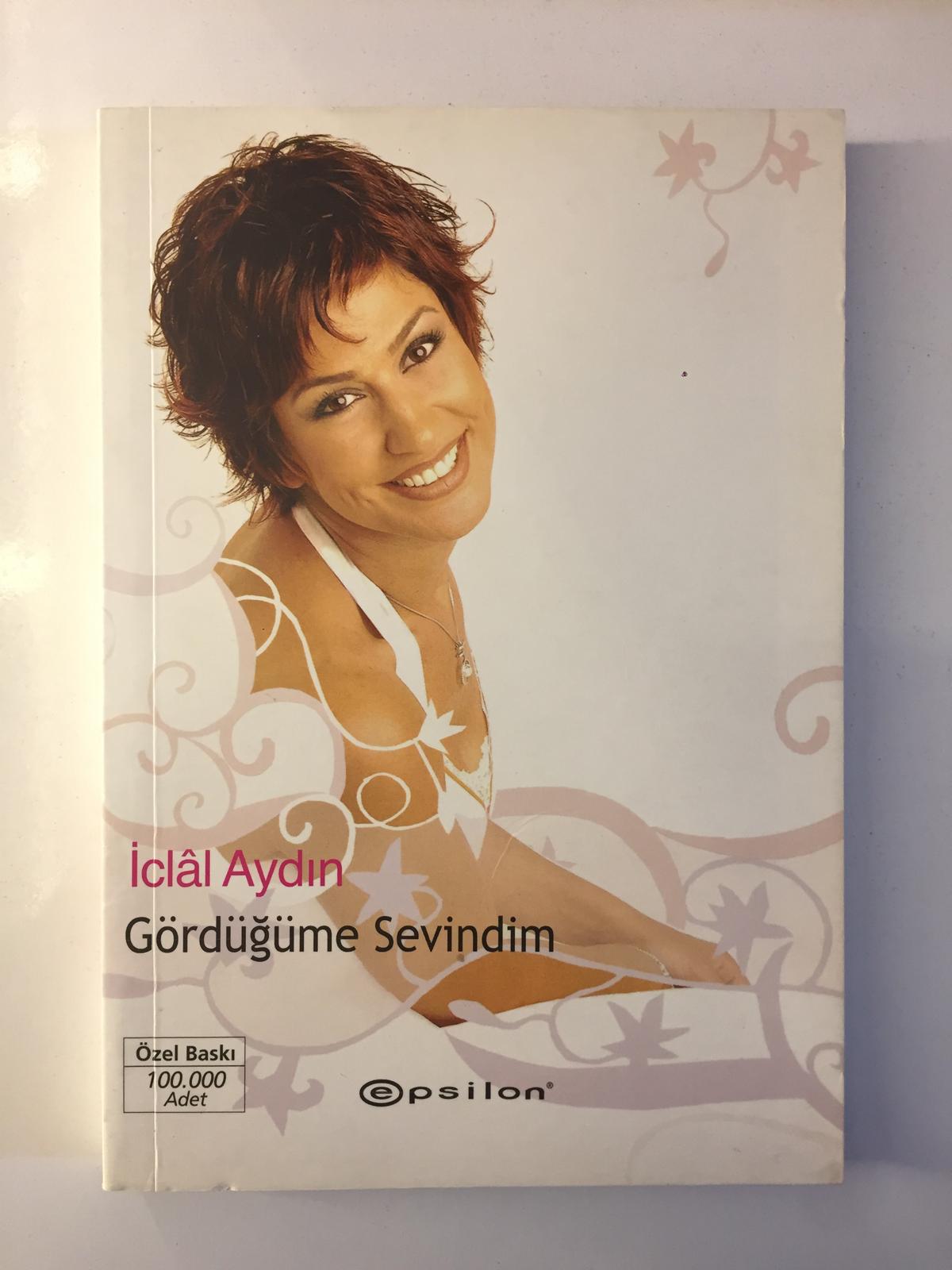 Gördüğüme Sevindim - İclal Aydın