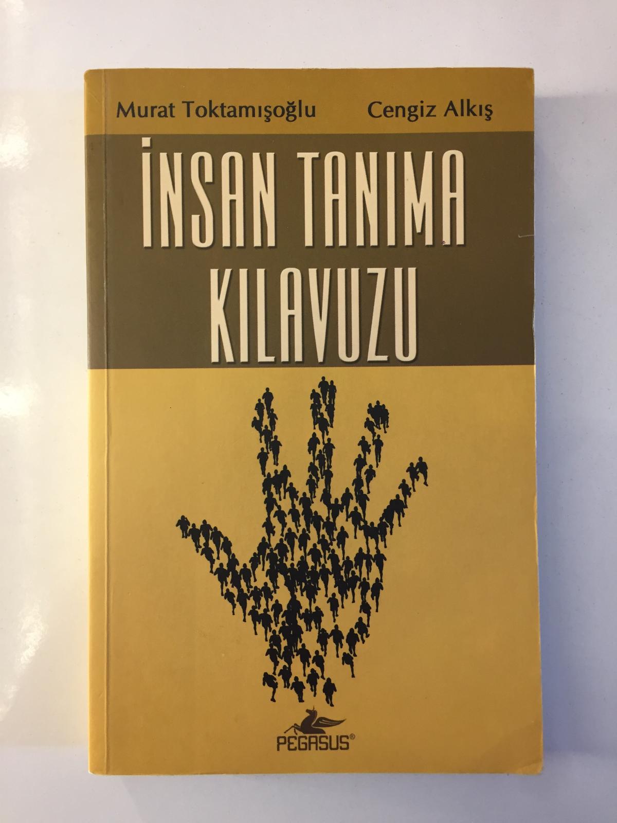 İnsan Tanıma Kılavuzu - Murat Toktamışoğlu, Cengiz Alkış