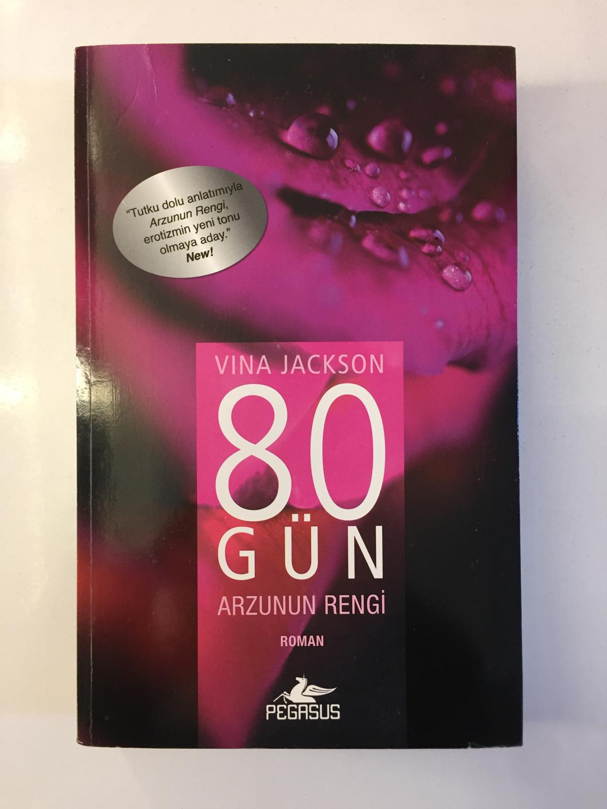 80 Gün Arzunun Rengi - Vina Jackson