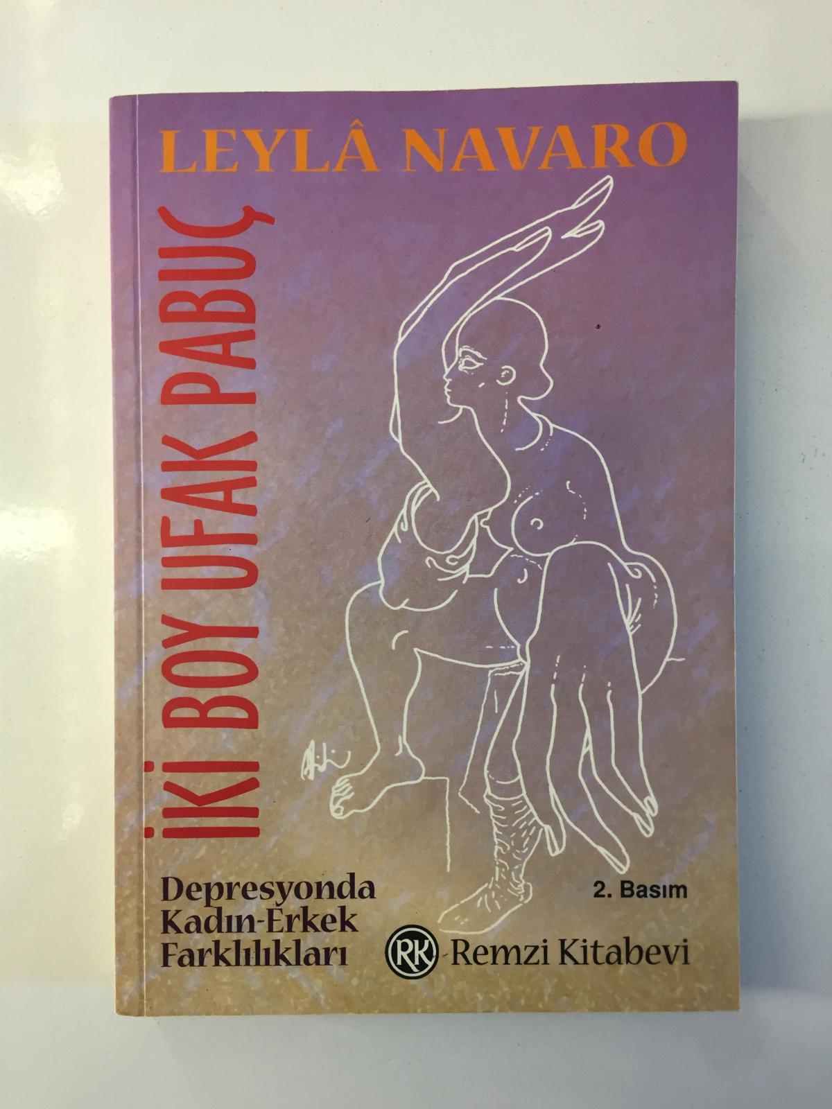 İki Boy Ufak Pabuç Sağlıklı Depresif Tepkiler - Leyla Navaro