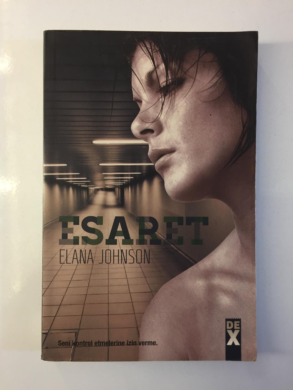 Esaret - Elana Johnson