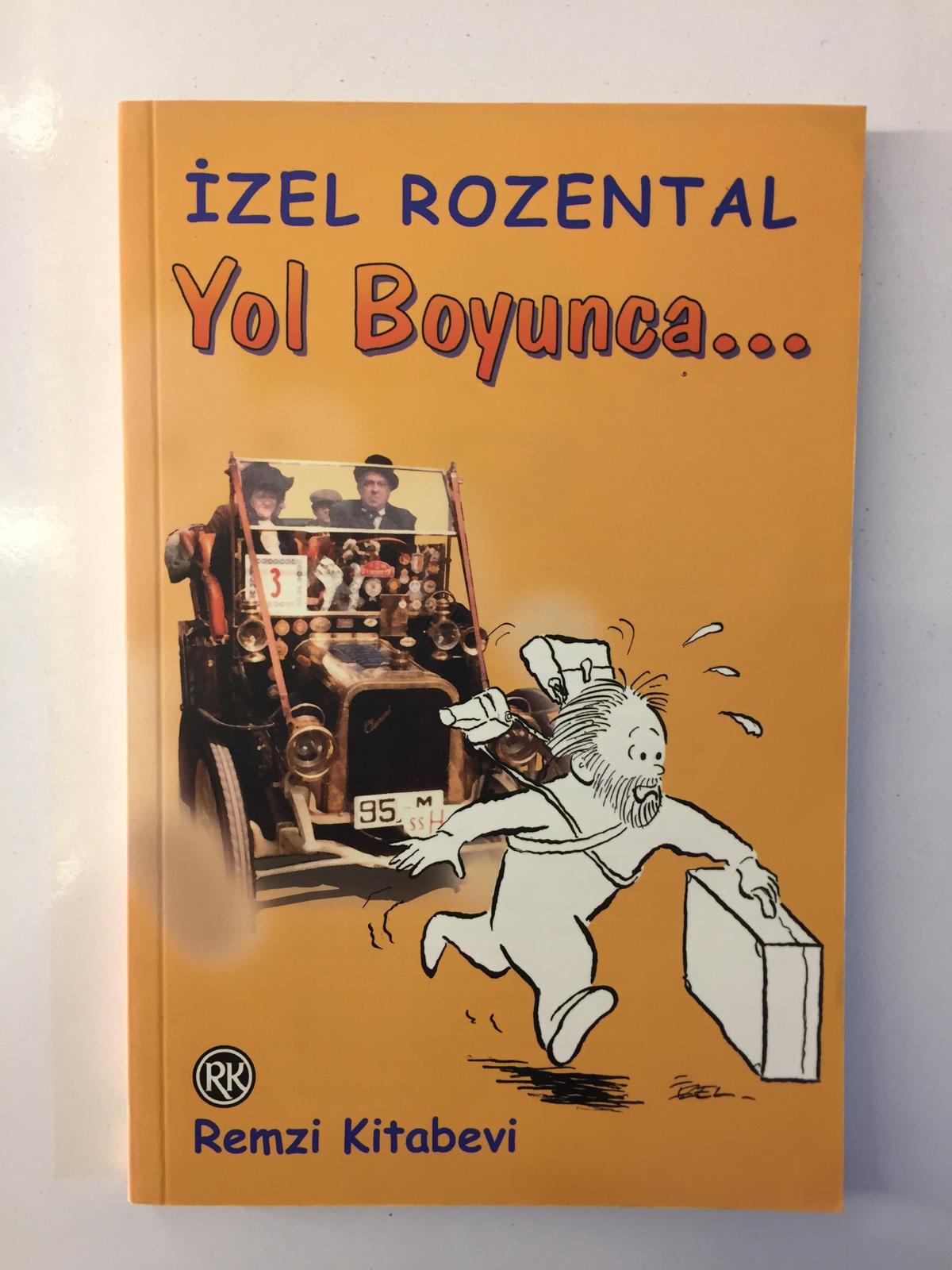 Yol Boyunca - İzel Rozental