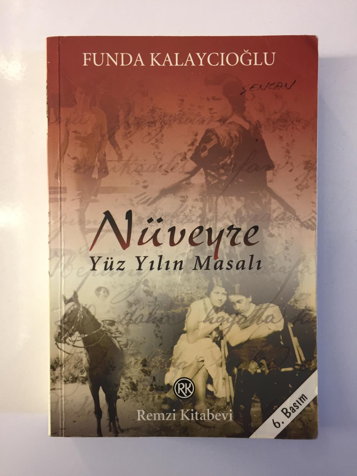 Nüveyre Yüz Yılın Masalı - Funda Kalaycıoğlu