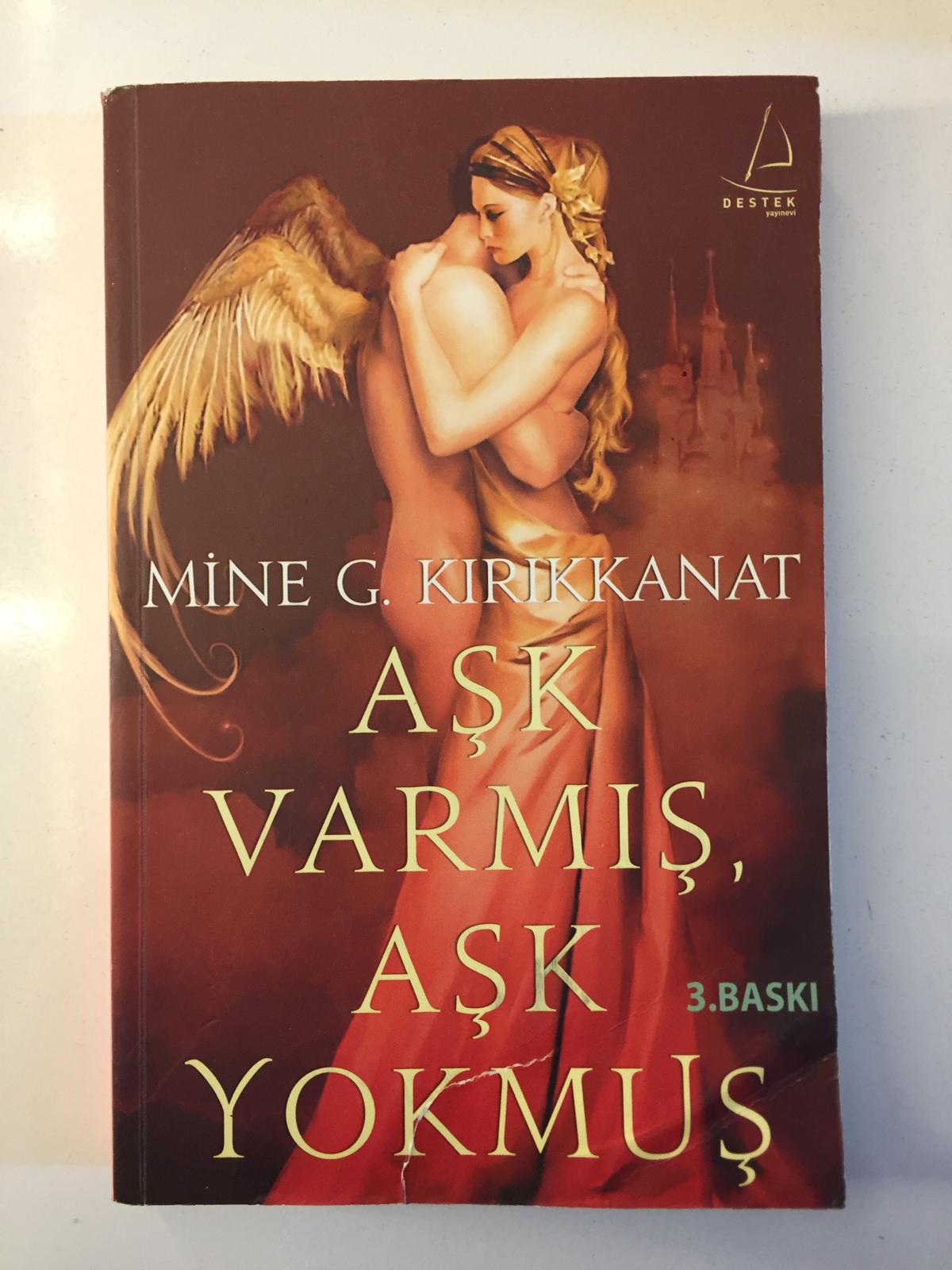 Aşk Varmış Aşk Yokmuş - Mine G. Kırıkkanat