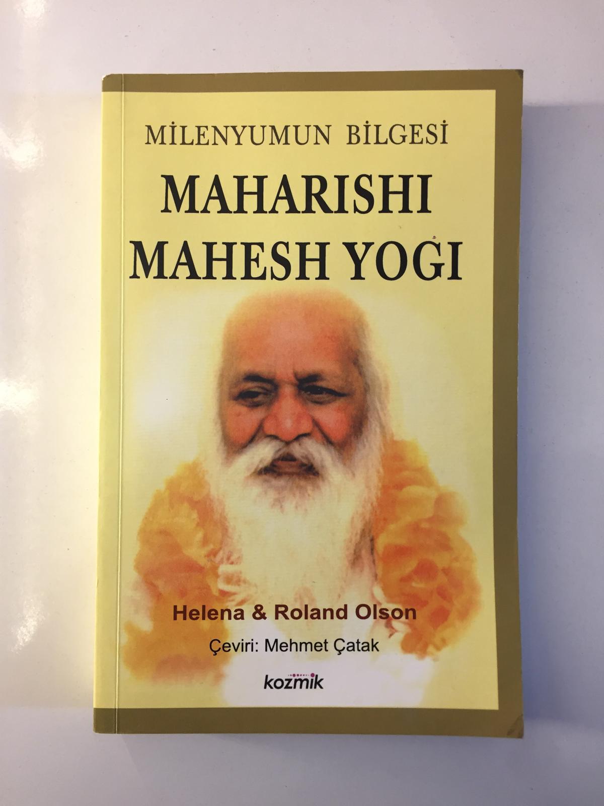 Milenyumun Bilgesi Maharishi Mahesh Yogi - Helena Olson, Roland Olson