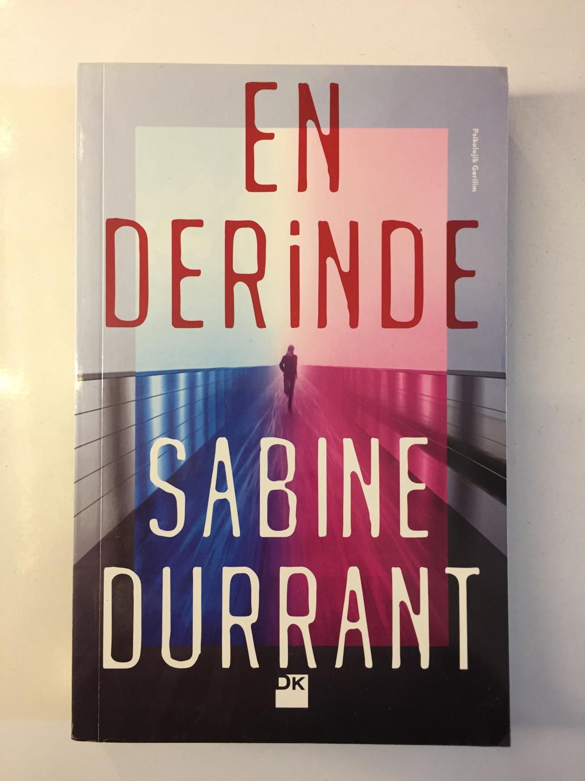 En Derinde - Sabine Durrant