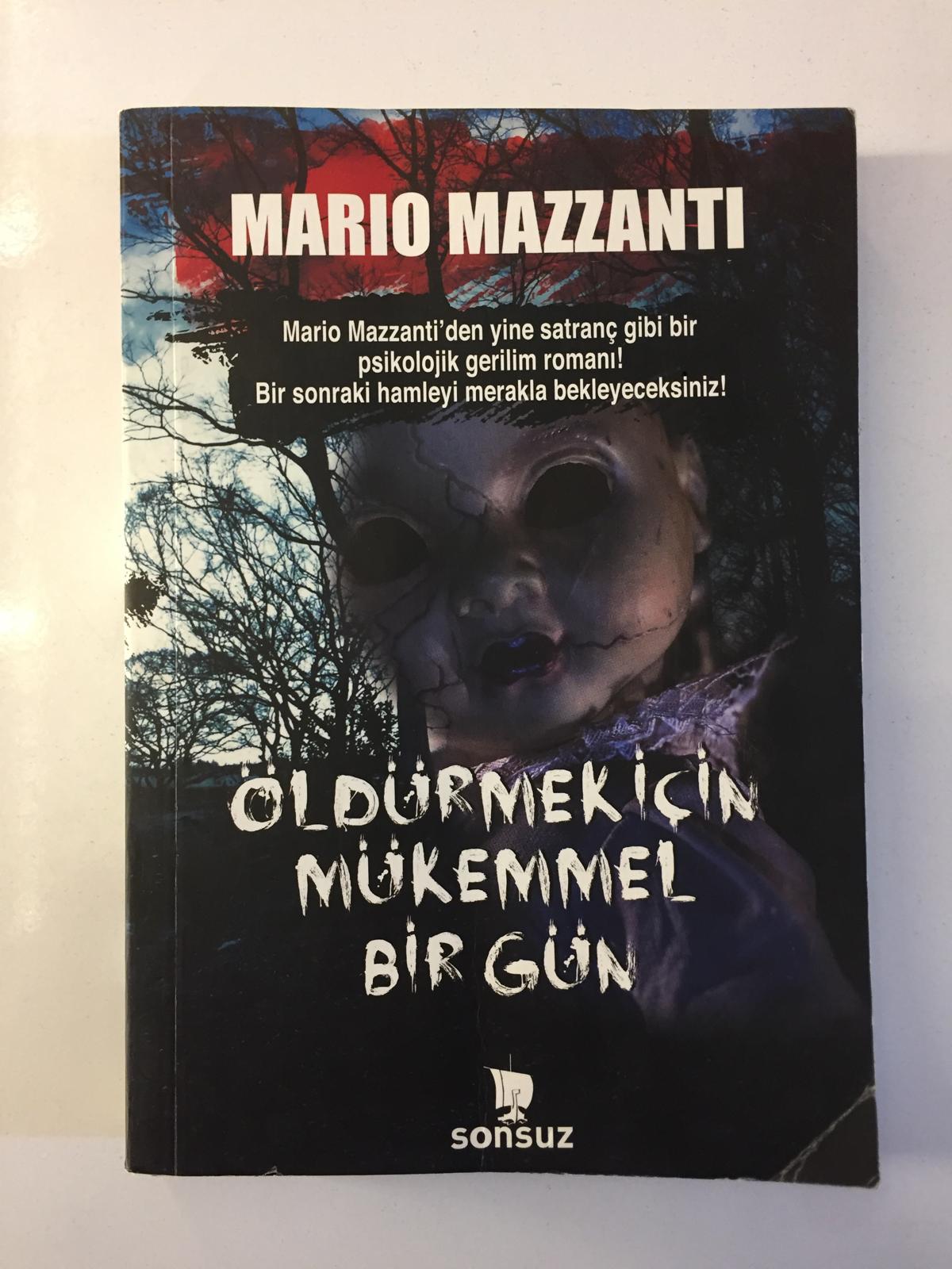 Öldürmek İçin Mükemmel Bir Gün - Mario Mazzanti