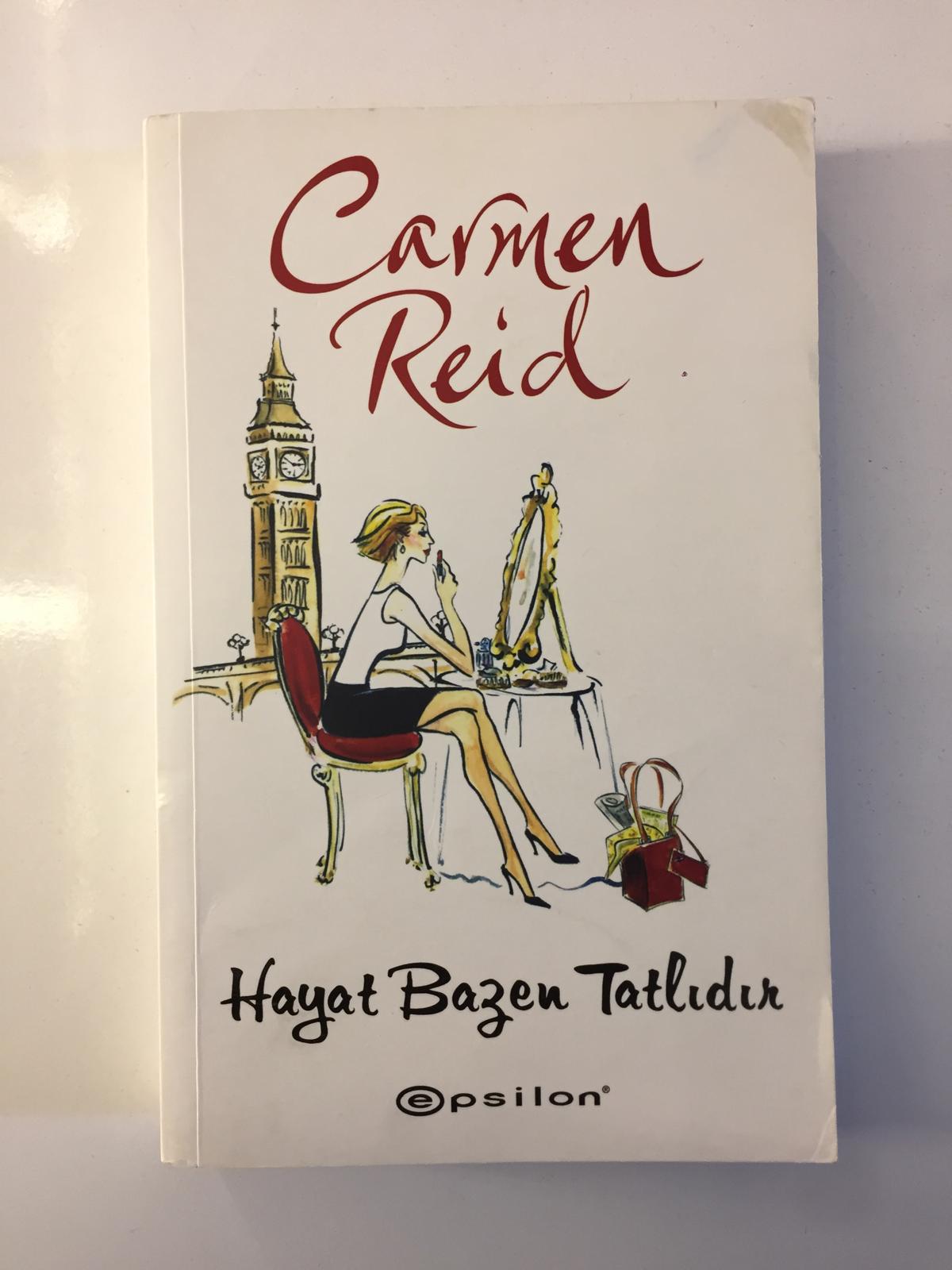 Hayat Bazen Tatlıdır - Carmen Reid