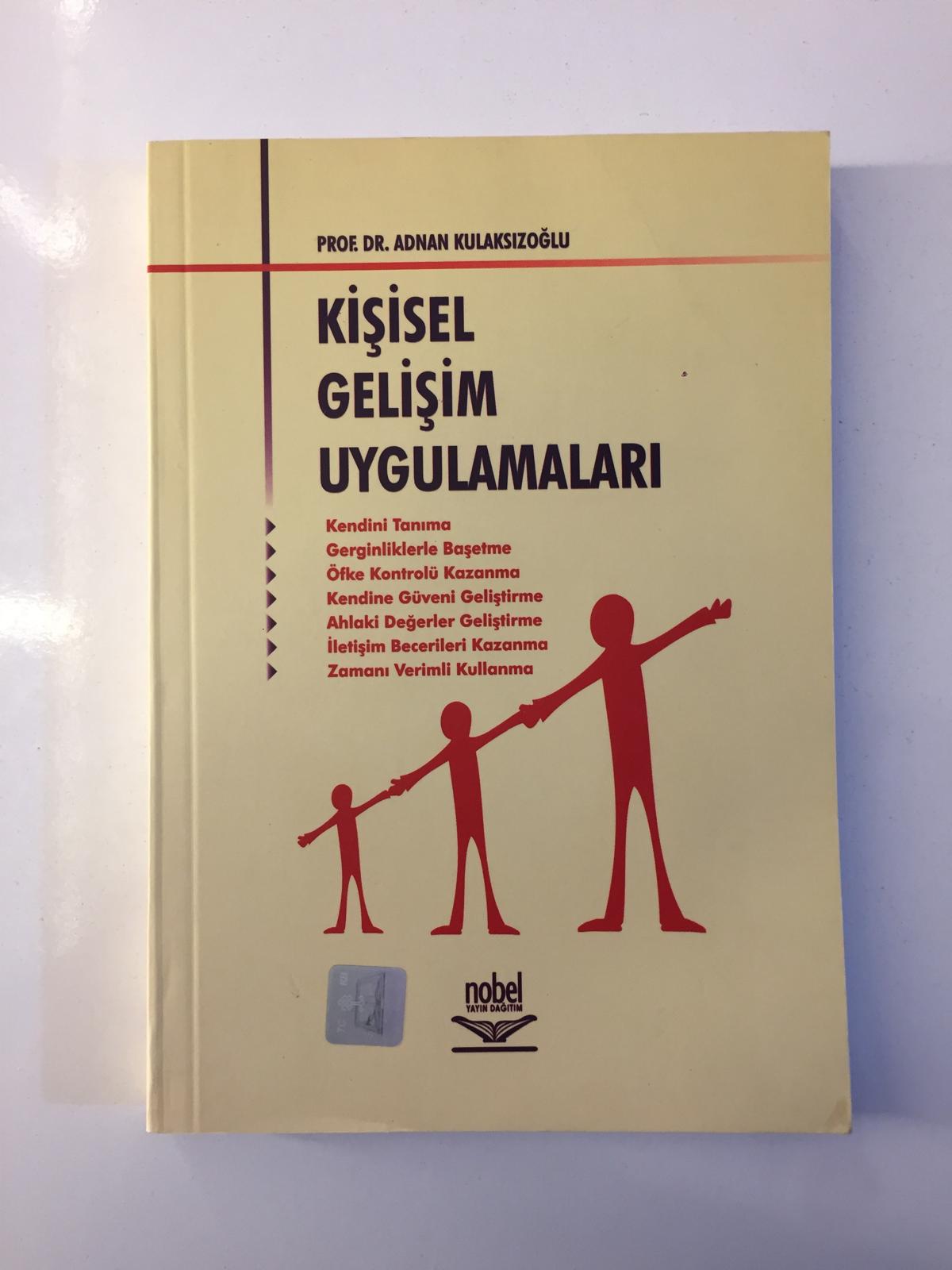 Kişisel Gelişim Uygulamaları - Prof. Dr. Adnan Kulaksızoğlu