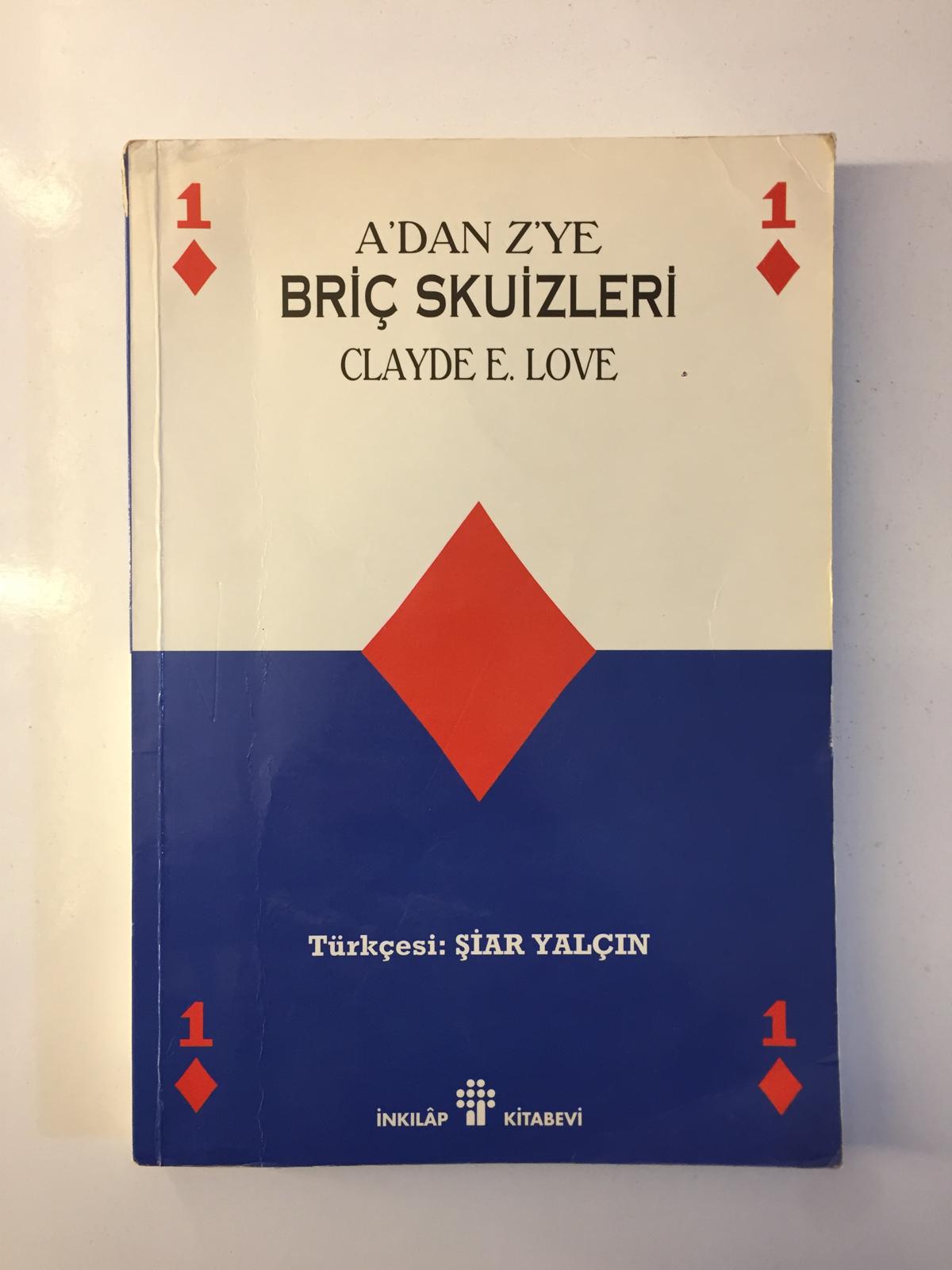 A' Dan Z' Ye Briç Skuizleri - Clyde E. Love