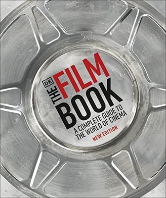 JUPİTER OYUNCAK The Film Book: A Complete Guide to the World of Cinema - Ronald Bergan