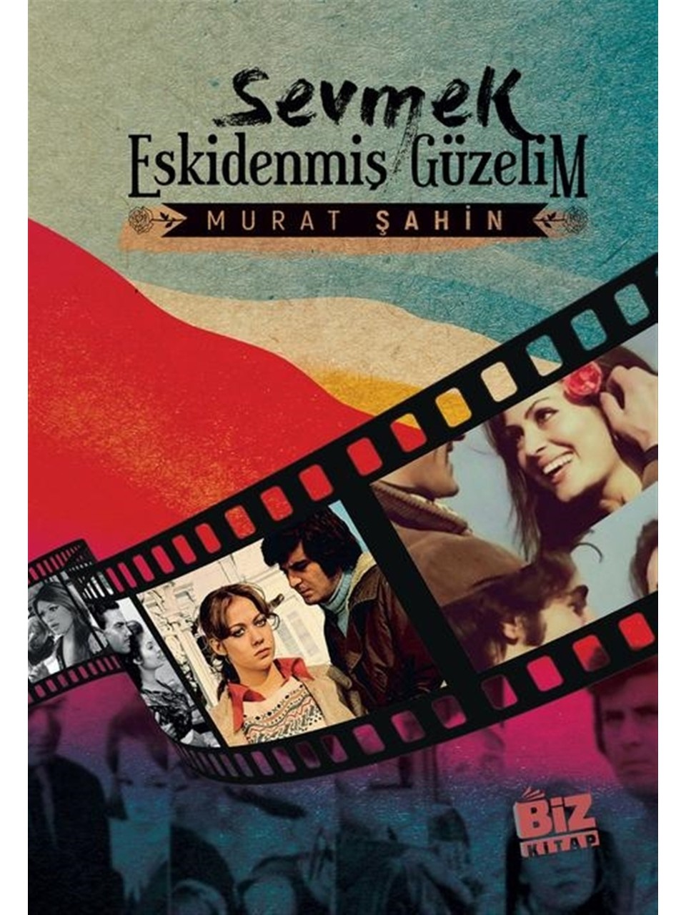 JUPITER OYUNCAK Sevmek Eski̇denmi̇ş Güzeli̇m - Murat Şahin
