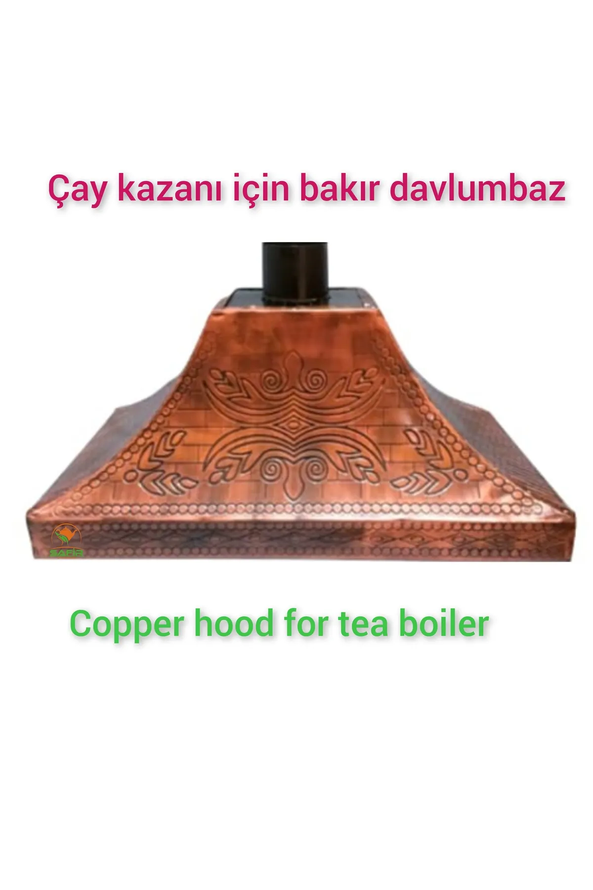 SAFİR ÇAY KAZANLARI 110 cm bakır davlumbaz Çay Semaveri için Bakır Davlumbaz Safir Bakır Davlumbaz