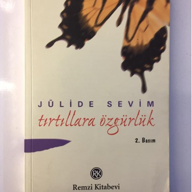Tırtıllara Özgürlük - Jülide Sevim