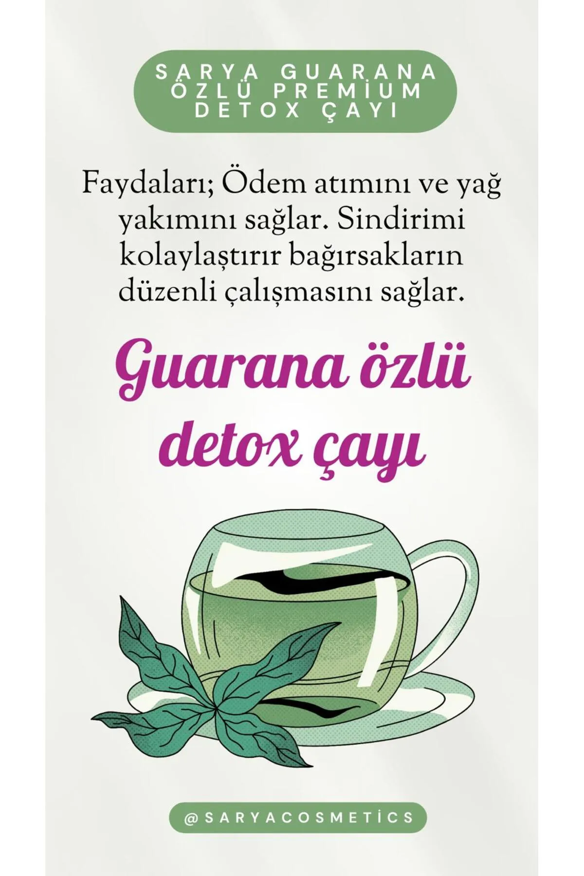 SARYA COSMETİC Guarana Özlü Premium Detox Tea 2 Aylık Kullanım 150 Gr Sarya Guarana Özlü çay görsel 4
